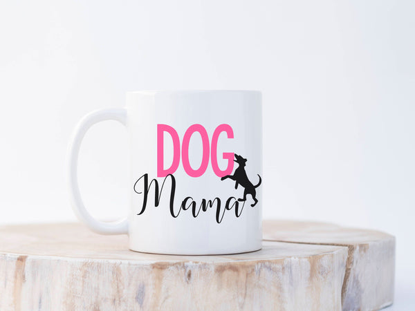 Dog Mom Mug - Dog Mama - Dog Mug - New Dog - Dog Lover - Gift - Birthday Present - Fur Mom- Christmas present - Gift for her - Mom of dogs