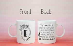 Personalized Mug - Bridesmaid gift - Mother's Day gift - Sister gift - Teachers gift - Coffee mug - Custom mug - Friend mug - Christmas gift